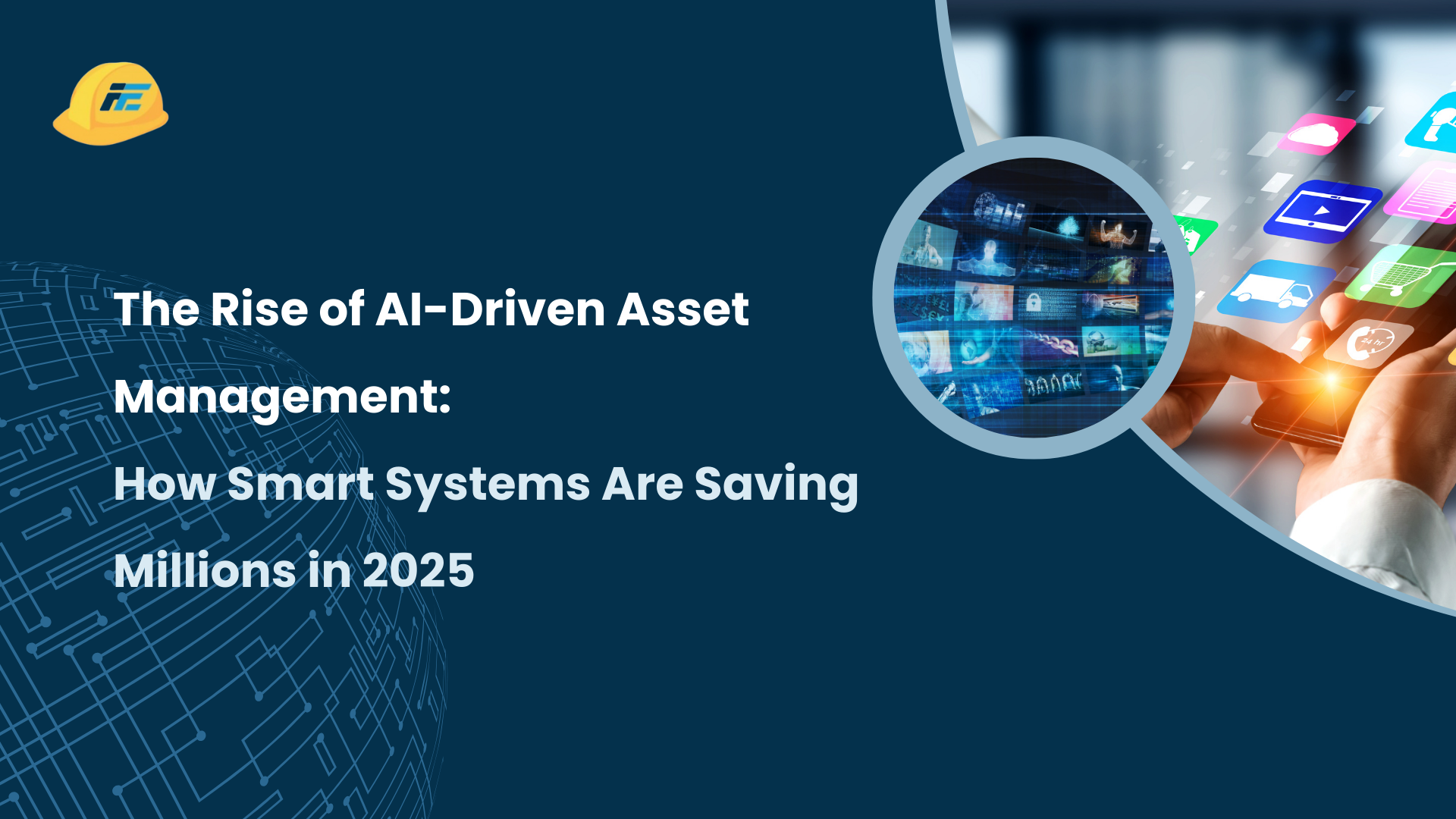 The Rise of AI-Driven Asset Management: How Smart Systems Are Saving ...